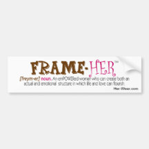 frame-HER: Bumper Sticker