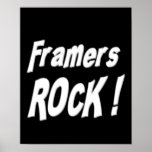 Framers Rock! Poster Print