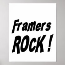 Framers Rock! Poster Print