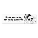 FRANCE SUCKS, BUT PARIS SWALLOWS