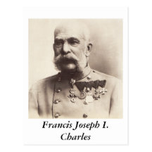 Francis Joseph I. Charles Postcard