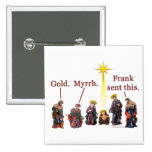 Frank Sent This Pin