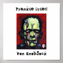 FRANKIE CRIED! POSTERS