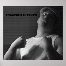 Frankie II Fists Posters