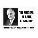 Franklin Delano Roosevelt Be Sincere Brief Seated Invite