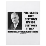 Franklin Delano Roosevelt Nation Destroys Its Soil flyers