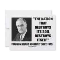 Franklin Delano Roosevelt Nation Destroys Its Soil Personalized Invite