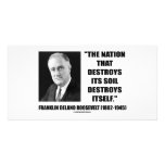 Franklin Delano Roosevelt Nation Destroys Its Soil photo cards
