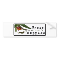 Frass Happens Bumper Sticker