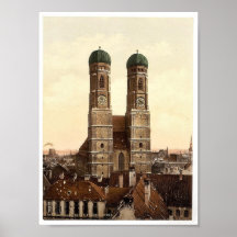 Frauen Church (i.e. Frauenkirche), Munich, Bavaria Posters