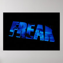 FREAK IN LIQUID POSTERS