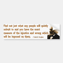 Frederick Douglass on Injustice and Silence Bumper Sticker