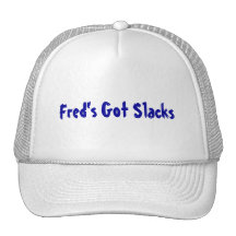 Fred's Got Slacks Mesh Hats