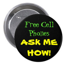 Free Cell Phones ASK ME HOW! Button