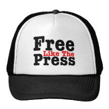 Free Like The Press Trucker Hat
