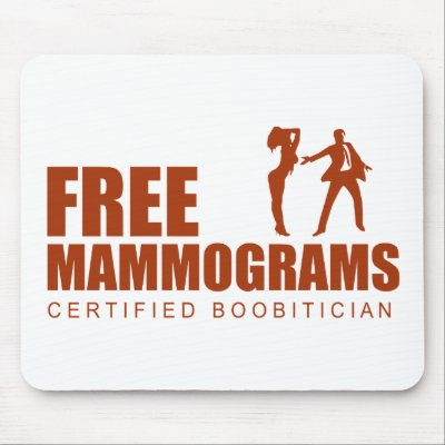 Free Mammogram Certified Boobitician by BoogieMonst