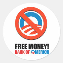 Free Money from Bank of Omerica Round Stickers
