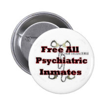 Free Psych Inmates Button 3