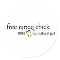Free Range Chick Stickers