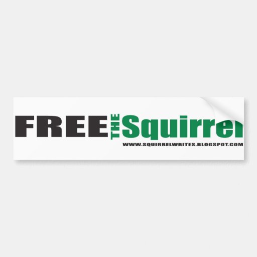 free the squirrel bumpersticker bumper stickers