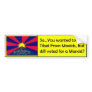 Free Tibet from Maoists, but Voted Marxist Bumper Stickers