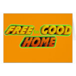 Free to Good Home, Baggage Included. Customize me! Greeting Cards