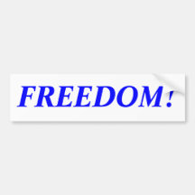 FREEDOM! BUMPER STICKERS