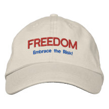 FREEDOM, Embrace the Risk! - Adjustable Cap Embroidered Hat