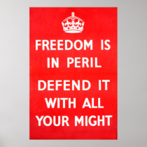 Freedom Is In Peril - WW2 Posters