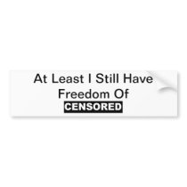 Freedom Of Censored Bumper Stickers