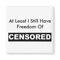 Freedom Of Censored Fridge Magnet
