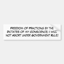 Freedom of Practicing by the Dictates of my Con... Bumper Sticker