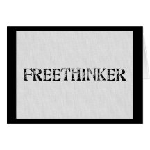 Freethinker Greeting Card