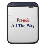 French All The Way Sleeves For iPads