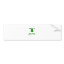 French But I Drink Like I'm Irish Bumper Stickers