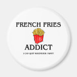 French Fries Addict Fridge Magnet