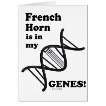 French Horn Is In My Genes Cards