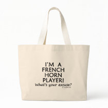 French Horn Player Excuse Canvas Bags