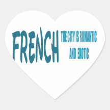 French the City Is Romantic and Exotic Sticker