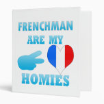 Frenchmans sont mon Homies