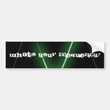 Frequency, What's Your Frequency? Bumper Stickers