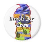 Fresh Boy Crew Magnet