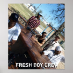 Fresh Boy Crew Poster