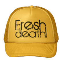 fresh til death trucker hat