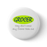 Fresher buttons
