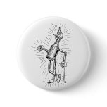 Freshly Oiled Tinman Button