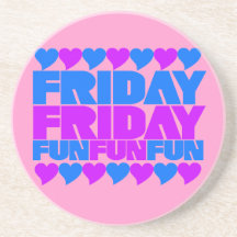 Friday Fun Fun Fun Drink Coasters