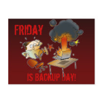 Friday Is Backup Day Postcard