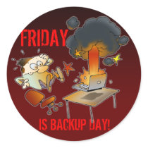 Friday Is Backup Day Sticker