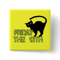 Friday The 13th - Bad Luck Day Superstition Pinback Button